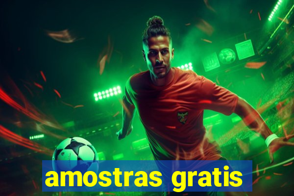 amostras gratis